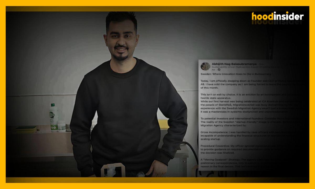 Abhijith Nag Balasubramanya says Sweden’s immigration policies forced his eviction, not voluntary exit